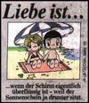 примеры картинок: Liebe Ist...wenn der Schirm eigenlich überflüssig ist - weil der Sonnenschem ja drunter sitzt